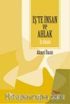 İş’te İnsan ve Ahlak İş Ahlakı 