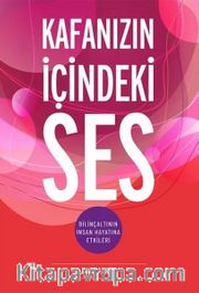 Kafanızın İçindeki Ses