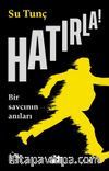 Hatırla & Bir Savcının Anıları