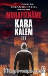 Karakalem 3 & Muhafızname