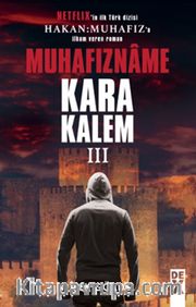 Karakalem 3 <br /> Muhafızname