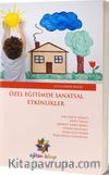 Özel Eğitimde Sanatsal Etkinlikler