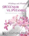 Düğünler ve İstanbul-Weddings and İstanbul