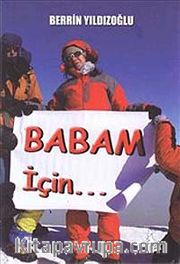 Babam için...