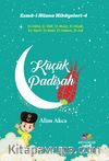Esma-İ Hüsna Hikayeleri-4 Küçük Padişah 