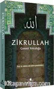 Zikrullah <br /> Cennet Yolculuğu