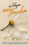 Ne Bileyim Seviyo Sandım