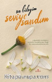 Ne Bileyim Seviyo Sandım