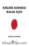 Küçük Kırmızı Balık İçin