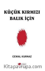 Küçük Kırmızı Balık İçin