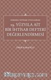 Osmanlı İhtisab Uygulaması & 19. Yüzyıla Ait Bir İhtisab Defteri Değerlendirmesi