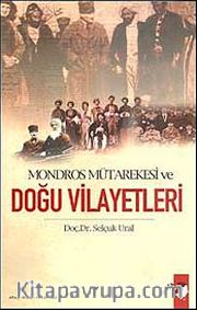 Mondros Mütarekesi ve Doğu Vilayetleri