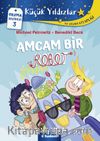 Amcam Bir Robot