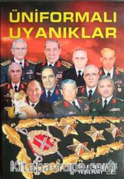 Üniformalı Uyanıklar