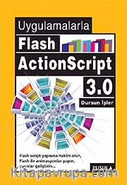 Uygulamalarla Flash ActionScript 3.0