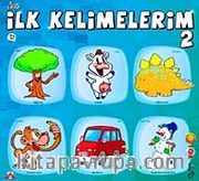 Şıpşıp-İlk Kelimelerim-2 / Okul Öncesi Eğitim