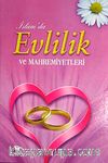 İslam'da Evlilik ve Mahremiyetleri (Ciltli-İthal kağıt)