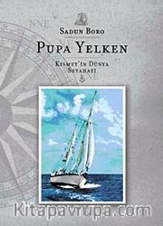 Pupa Yelken <br /> Kısmet'in Dünya Seyahati (cd ilaveli)
