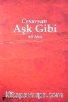 Cesursun Aşk Gibi