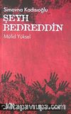 Simavna Kadısıoğlu Şeyh Bedreddin