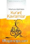 Yolumuzu Aydınlatan Kur'ani Kavramlar
