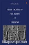 Kuran’ı Kerim’de Nuh Tufanı ve Sümerler