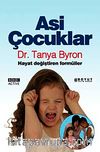 Asi Çocuklar & Hayat Değiştiren Formüller