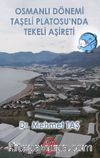 Osmanlı Dönemi Taşeli Platosu’nda Tekeli Aşireti