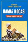 Resimli Namaz Hocası & Abdest Gusül ve Namaz Sure ve Duaları İle Birlikte 