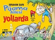 Pijama Ailesi Yollarda (2. Kitap)