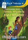 Tembel Hayvanın Hızlı Macerası