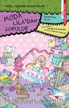 Moda Lila'dan Sorulur & Güzel, Açıkgöz, Cesur Kızlar