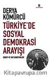 Türkiye'de Sosyal Demokrasi Arayışı