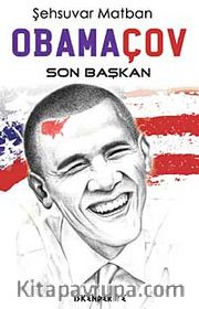 Obamaçov <br /> Son Başkan