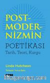 Postmodernizmin Poetikası & Tarih, Teori, Kurgu