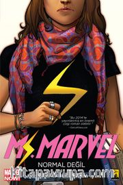Ms. Marvel Cilt 1 / Normal Değil