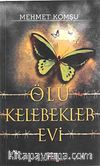 Ölü Kelebekler Evi