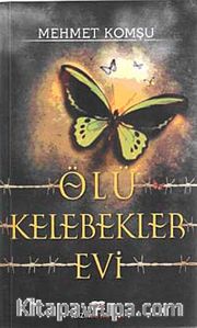 Ölü Kelebekler Evi