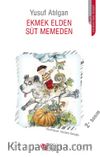 Ekmek Elden Süt Memeden