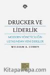 Drucker ve Liderlik & Modern Yöneticiliğin Ustasından Yeni Dersler