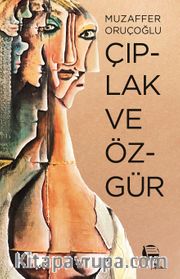Çıplak ve Özgür