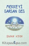 Mekke’yi Sarsan Ses