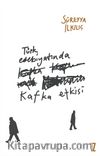 Türk Edebiyatında Kafka Etkisi