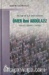 İslam'ın İlk Müceddidi Ömer İbni Abdülaziz & Hayatı Adaleti İnkılabı