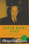 Falih Rıfkı Atay & Kılık Değiştirmekle İnsan Batılı Olmaz