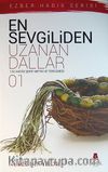 En Sevgiliden Uzanan Dallar-1 & 120 Hadis-i Şerif Metni ve Tercümesi