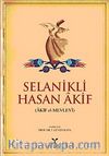 Selanikli Hasan Akif (Akif el-Mevlevi)