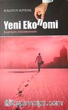 Yeni Ekonomi & Kuantum-Nöroekonomi