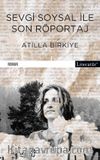 Sevgi Soysal ile Son Röportaj