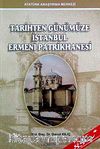Tarihten Günümüze İstanbul Ermeni Patrikhanesi